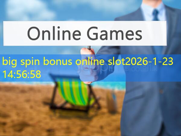 big spin bonus online slot
